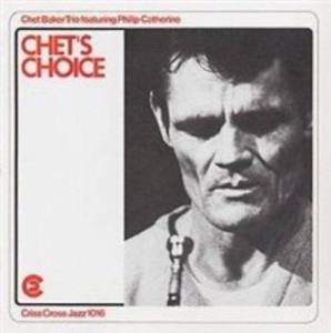 Philip & Chet Baker Trio Catherine - Chet's Choice ryhmässä CD @ Bengans Skivbutik AB (4211736)