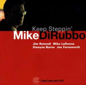 Dirubbo Mike -Quintet- - Keep Steppin' ryhmässä CD @ Bengans Skivbutik AB (4211745)