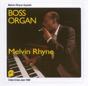 Rhyne Melvin - Boss Organ ryhmässä CD @ Bengans Skivbutik AB (4211747)