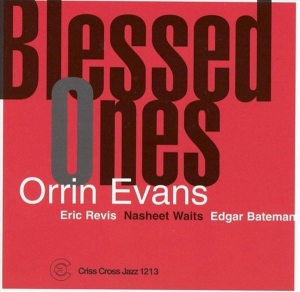 Evans Orrin - Blessed Ones ryhmässä CD @ Bengans Skivbutik AB (4211774)