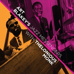 Art Blakey & The Jazz Messengers - With Thelonious Monk ryhmässä CD @ Bengans Skivbutik AB (4211808)