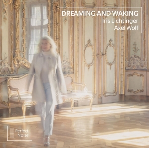 Iris Lichtinger - Dreaming And Waking ryhmässä CD @ Bengans Skivbutik AB (4211815)