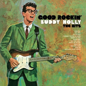 Buddy Holly - Good Rockin' - The Hits ryhmässä VINYYLI @ Bengans Skivbutik AB (4211817)