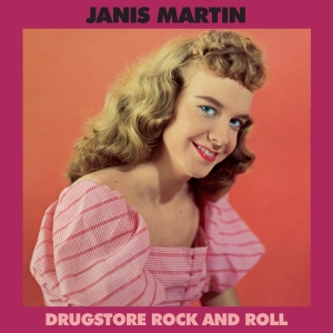 Janis (Rosie Flores Presents) Martin - Drugstore Rock And Roll ryhmässä VINYYLI @ Bengans Skivbutik AB (4211818)