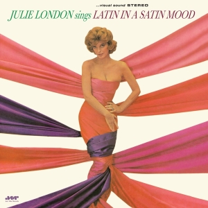 Julie London - Sings Latin In A Satin Mood ryhmässä VINYYLI @ Bengans Skivbutik AB (4211823)