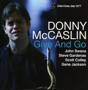 Mccaslin Donny -Quartet- - Give And Go ryhmässä CD @ Bengans Skivbutik AB (4211837)