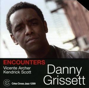 Grissett Danny -Trio- - Encounters ryhmässä CD @ Bengans Skivbutik AB (4211845)