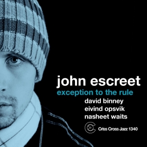 Escreet Qartet John - Exception To The Rule ryhmässä CD @ Bengans Skivbutik AB (4212601)