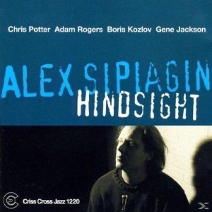 Sipiagin Alex -Quintet- - Hindsight ryhmässä CD @ Bengans Skivbutik AB (4212603)