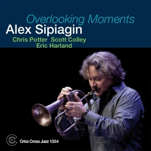 Sipiagin Alex - Overlooking Moments ryhmässä CD @ Bengans Skivbutik AB (4212669)