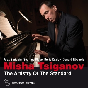 Tsiganov Misha - Artistry Of The Standard ryhmässä CD @ Bengans Skivbutik AB (4212684)