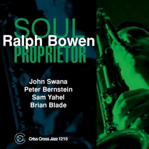 Bowen Ralph -Quintet- - Soul Proprietor ryhmässä CD @ Bengans Skivbutik AB (4212690)