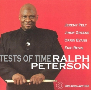 Peterson Ralph -Quintet- - Tests Of Time ryhmässä CD @ Bengans Skivbutik AB (4212702)