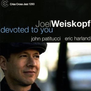 Weiskopf Joel -Trio- - Devoted To You ryhmässä CD @ Bengans Skivbutik AB (4212732)