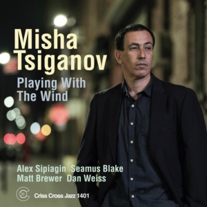 Tsiganov Misha - Playing With The Wind ryhmässä CD @ Bengans Skivbutik AB (4212775)