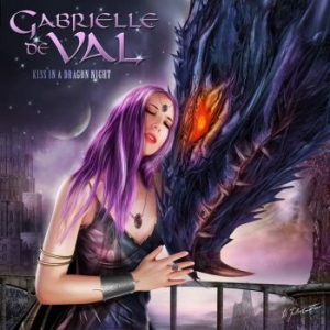 De Val Gabrielle - Kiss In A Dragon Night ryhmässä CD @ Bengans Skivbutik AB (4213609)