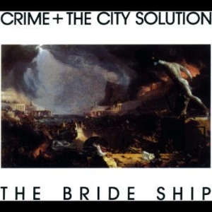 Crime & The City Solution - Bride Ship ryhmässä VINYYLI @ Bengans Skivbutik AB (4213676)