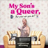 Original Cast Recording - My Son's A Queer, (But What Can You ryhmässä CD @ Bengans Skivbutik AB (4213696)