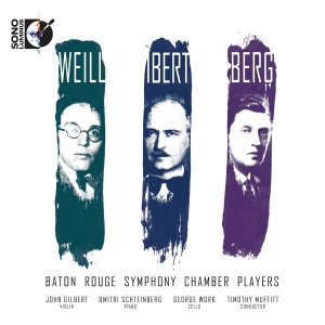 Baton Rogue Symphony Chamber Player - Weill/ Ibert/Berg: Various Works ryhmässä CD @ Bengans Skivbutik AB (4213829)