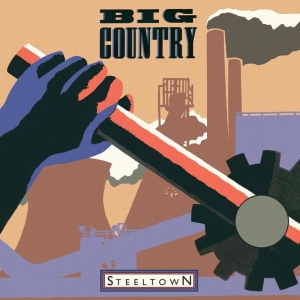 Big Country - Steeltown ryhmässä VINYYLI @ Bengans Skivbutik AB (4213867)