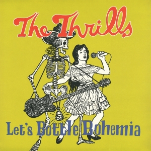 Thrills - Let's Bottle Bohemia ryhmässä VINYYLI @ Bengans Skivbutik AB (4213875)