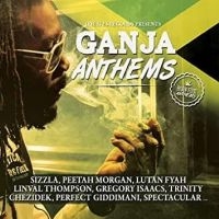 Ganja Anthems - Various Artists ryhmässä VINYYLI @ Bengans Skivbutik AB (4213976)