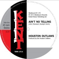 Houston Outlaws - Ain't No Telling / It's No Fun Bein ryhmässä VINYYLI @ Bengans Skivbutik AB (4214119)