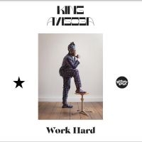 King Ayisoba - Work Hard ryhmässä VINYYLI @ Bengans Skivbutik AB (4214150)