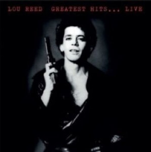 Reed Lou - Greatest Hits... Live ryhmässä Minishops / Lou Reed @ Bengans Skivbutik AB (4214154)