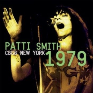 Patti Smith - Cbgb New York 1979 ryhmässä CD @ Bengans Skivbutik AB (4214376)