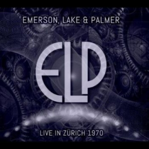 Emerson Lake & Palmer - Live In Zurich 1970 ryhmässä CD @ Bengans Skivbutik AB (4214391)