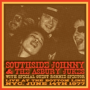 Southside Johnny And The Asbury Jukes With Ronnie Spector - Live At The Bottom Line Nyc June 14Th 1977 ryhmässä CD @ Bengans Skivbutik AB (4215893)