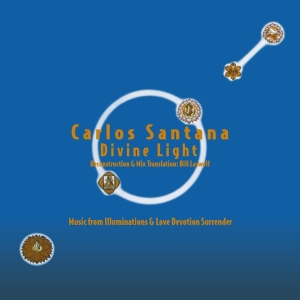 Carlos Santana - Divine Light : Reconstruction & Mix Translation By Bill Laswell ryhmässä -Startsida MOV @ Bengans Skivbutik AB (4216705)