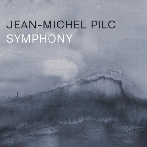 Pilc Jean-Michel - Symphony ryhmässä CD @ Bengans Skivbutik AB (4217249)