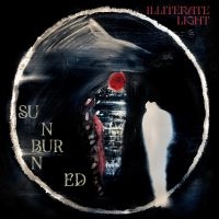 Illiterate Light - Sunburned ryhmässä CD / Pop-Rock @ Bengans Skivbutik AB (4217260)