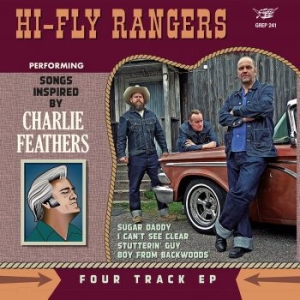 Hi-Fly Rangers - Songs Inspired By Charlie Feathers ryhmässä VINYYLI @ Bengans Skivbutik AB (4217262)