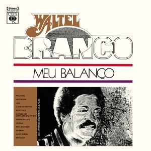 Waltel Branco - Meu Balanco ryhmässä VINYYLI @ Bengans Skivbutik AB (4217424)