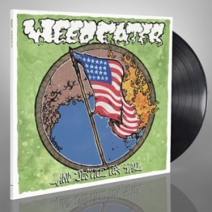 Weedeater - And Justice For Y'all (Vinyl Lp) ryhmässä VINYYLI @ Bengans Skivbutik AB (4217438)