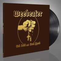 Weedeater - God Luck And Good Speed (Vinyl Lp) ryhmässä VINYYLI @ Bengans Skivbutik AB (4217439)