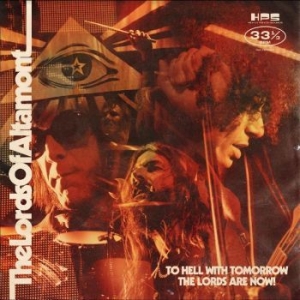 Lords Of Altamont - To Hell With Tomorrow - The Lords A ryhmässä VINYYLI @ Bengans Skivbutik AB (4217474)