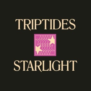 Triptides - Starlight ryhmässä VINYYLI @ Bengans Skivbutik AB (4217503)