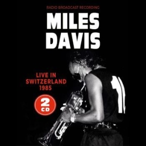 Miles Davis - Live In Switzerland ryhmässä Minishops / Miles Davis @ Bengans Skivbutik AB (4218178)