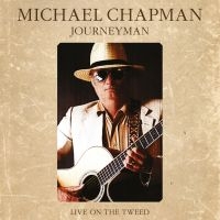 Chapman Michael - Journeyman - Live On The Tweed (Vin ryhmässä VINYYLI @ Bengans Skivbutik AB (4218858)