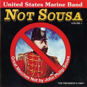 United States Marine Band - Not Sousa Vol 1 ryhmässä CD @ Bengans Skivbutik AB (4218877)