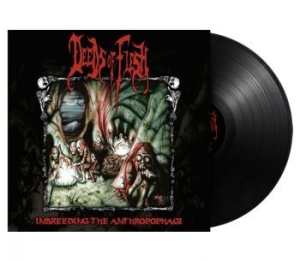 Deeds Of Flesh - Inbreeding The Anthropophagi (Vinyl ryhmässä VINYYLI @ Bengans Skivbutik AB (4219313)