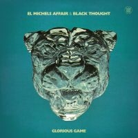 El Michels Affair & Black Thought - Glorious Game ryhmässä VINYYLI @ Bengans Skivbutik AB (4219490)