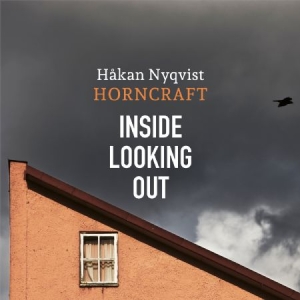 Nyqvist Håkan - Inside Looking Out ryhmässä CD @ Bengans Skivbutik AB (4219621)