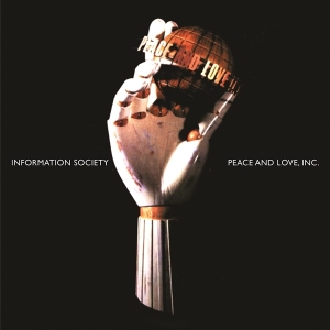 Information Society - Peace & Love Inc. ryhmässä VINYYLI @ Bengans Skivbutik AB (4219622)