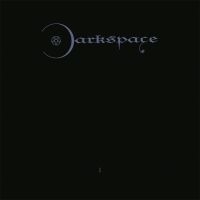 Darkspace - Dark Space I ryhmässä CD @ Bengans Skivbutik AB (4219688)