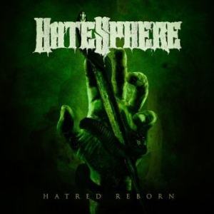 Hatesphere - Hatred Reborn (Vinyl Lp) ryhmässä VINYYLI @ Bengans Skivbutik AB (4219714)